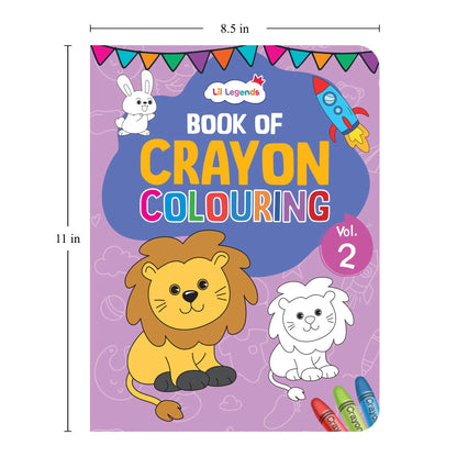 Lil Legends Crayon Colouring Book Vol 2 for Kids | Bold Outlines and Simple Designs | Animals, Birds and Surrounding World | Fun Colouring Activity Book | For Nursery/LKG | Age 3+ 