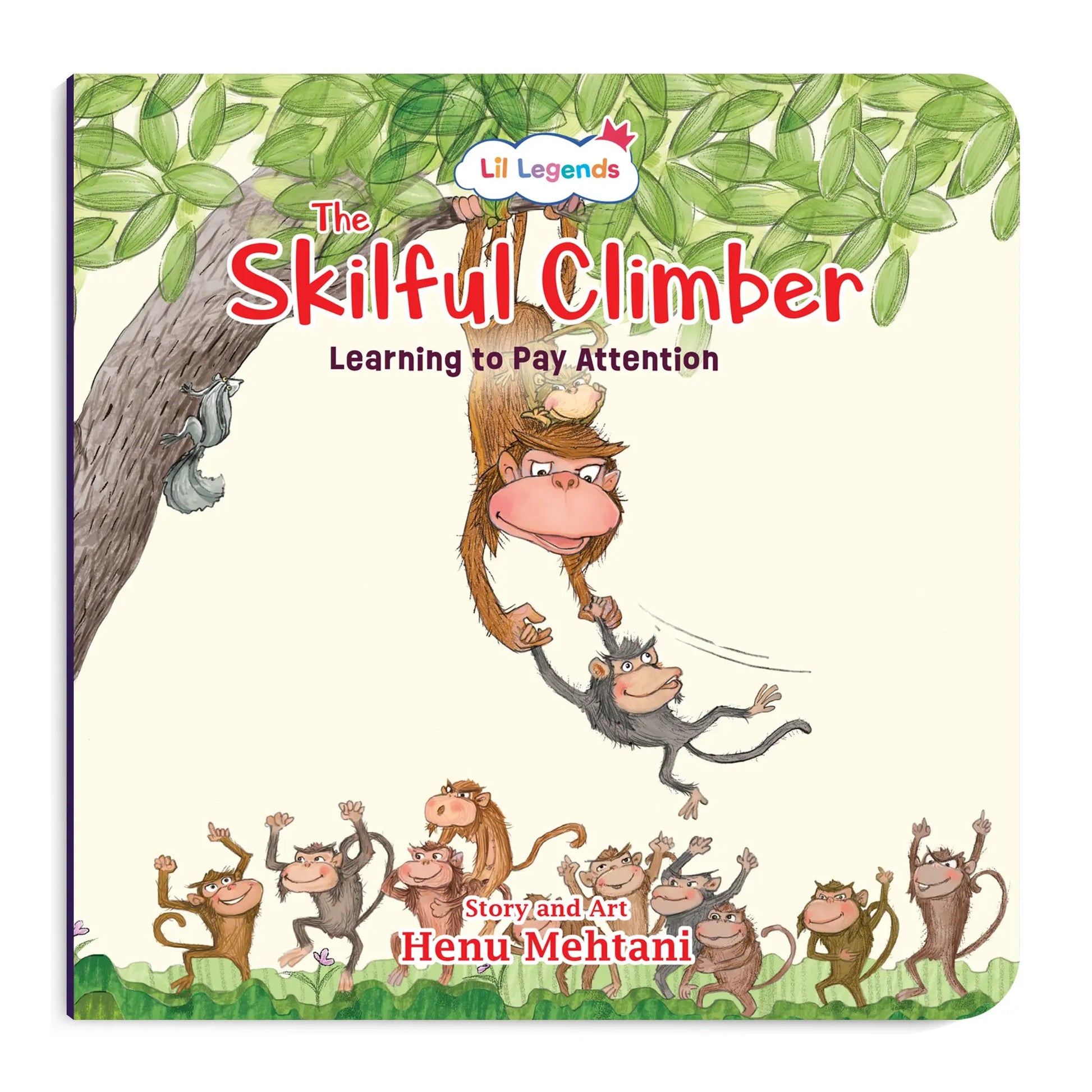 Lil Legends Mindful Moments Series - Skilful Climbers, Learning to Pay Attention | Picture Story Book for Kids | Illustrated Stories to Build Self-Control and Emotional Learning | Age 5+ 