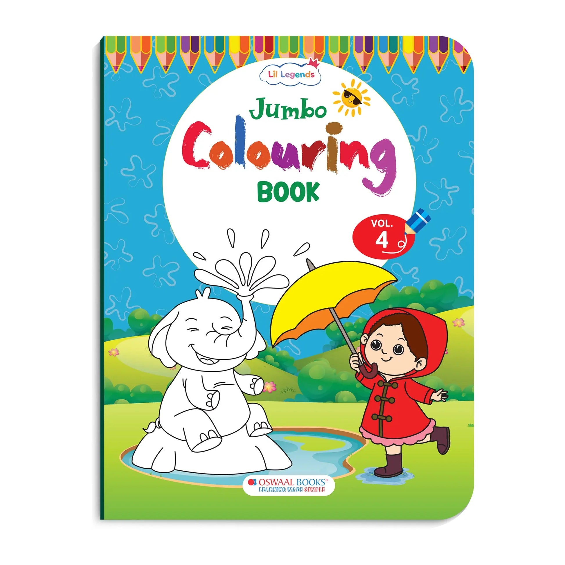 Lil Legends Jumbo Colouring Book Vol 4 for Kids | Bold Outlines and Fun Designs | Transport, Toys and Outdoor Scenes | Big Size Colouring Activity Book | For UKG/Class 1 | Age 5+ 