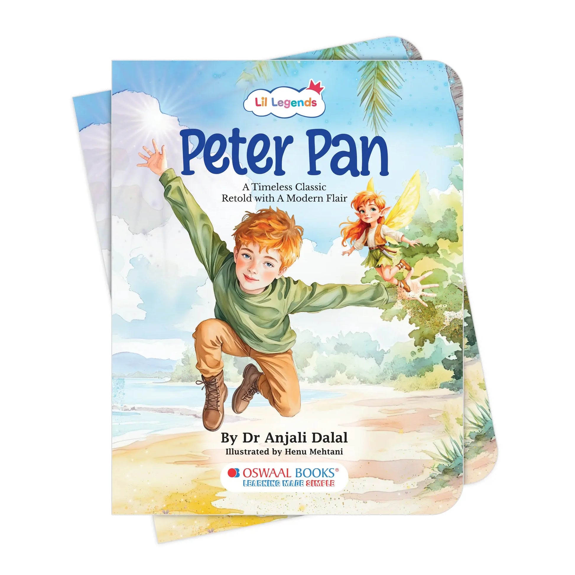 Lil Legends Peter Pan, A Timeless Classic Retold with a Modern Flair | Illustrated Story Book | Vocabulary, Imagination and Value Booster Story For Young Readers | For Age 7+ 