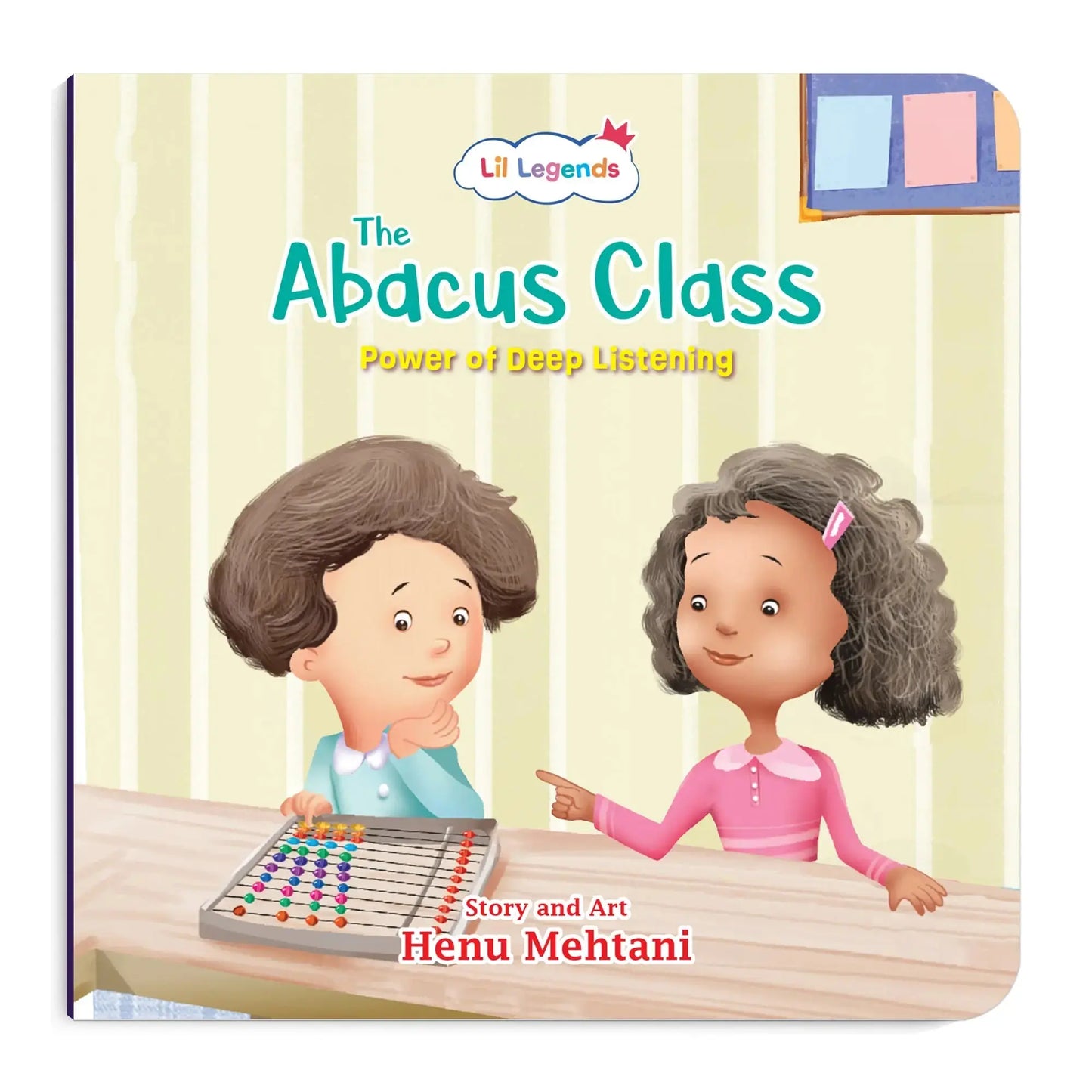 Lil Legends Mindful Moments Series - The Abacus Class, Power of Deep Listening | Picture Story Book for Kids | Illustrated Stories to Build Self-Control and Emotional Learning | Age 5+ 