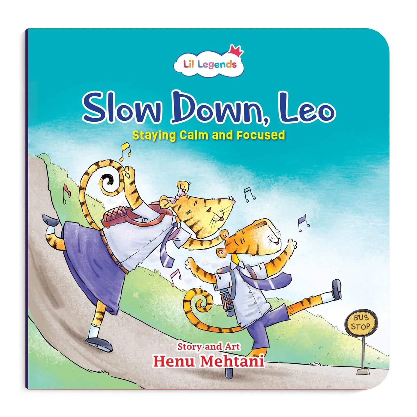 Lil Legends Mindful Moments Series - Slow Down, Leo, Staying Calm and Focused | Picture Story Book for Kids | Illustrated Stories to Build Self-Control and Emotional Learning | Age 5+ 