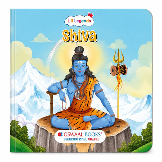 Lil Legends Shiva Story Book for Kids | Mythological Tales of Lord Shiva | Colourful Illustrations & Simple Language | Cultural Learning & Moral Stories | Age 3+ Years 