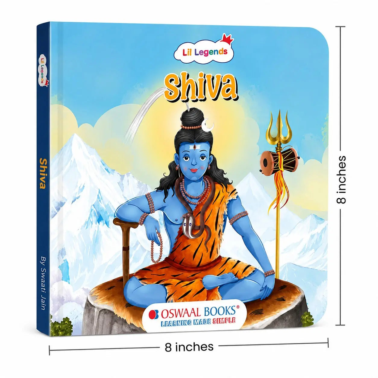 Lil Legends Shiva Story Book for Kids | Mythological Tales of Lord Shiva | Colourful Illustrations & Simple Language | Cultural Learning & Moral Stories | Age 3+ Years 