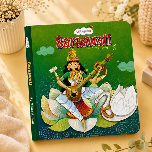 Lil Legends My Little Board Book of Mythological Tales of Goddess Saraswati for Kids Age 3+ Years | Enchanting Indian Stories with Colourful Illustrations | Hindu Mythology Picture Book 