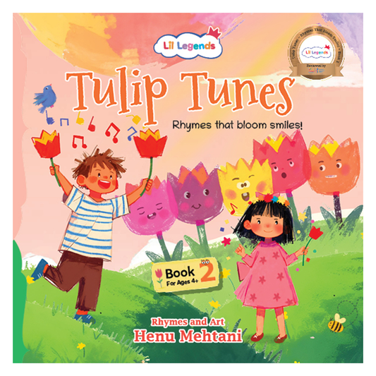 Lil Legends Tulip Tunes – Rhymes That Bloom Smiles Book 2 | Early Literacy Rhymes for Kids Age 4 | Vocabulary Building & Reading Readiness | Picture Book 