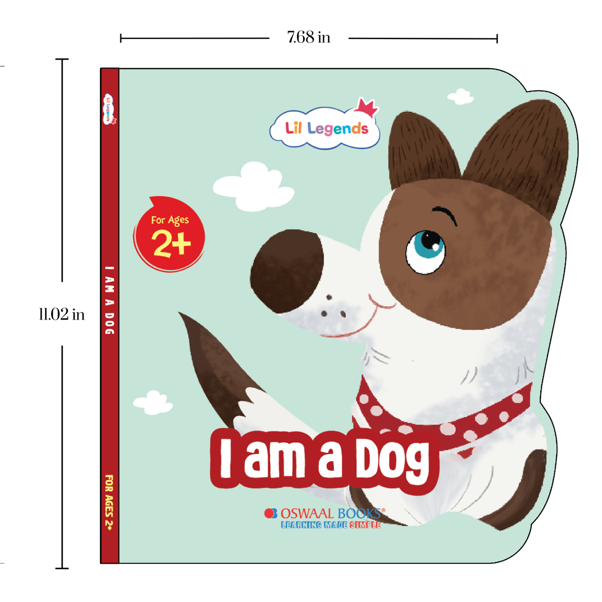 Lil Legends Shaped Board Book - Pet Animals: Dog | Dog-Shaped Picture Book for Kids Age 2+ Years | Early Learning Book with Colourful Illustrations for Toddlers & Preschoolers 