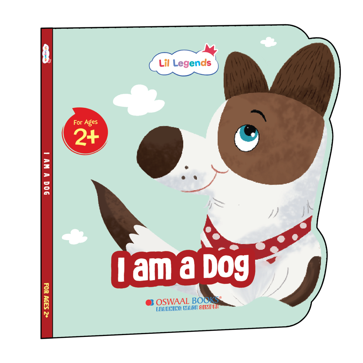Lil Legends Shaped Board Book - Pet Animals: Dog | Dog-Shaped Picture Book for Kids Age 2+ Years | Early Learning Book with Colourful Illustrations for Toddlers & Preschoolers 