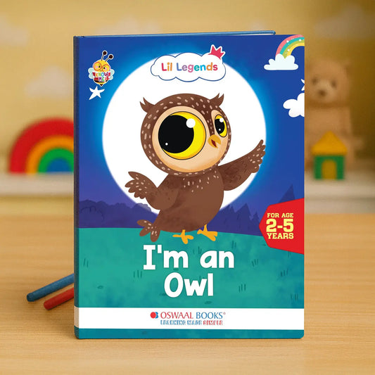 Oswaal Lil Legends Know Me Series - Birds | I am an Owl | Fascinating Bird Book | Exciting Illustrated Book | For kids |  Age 2+ Years 