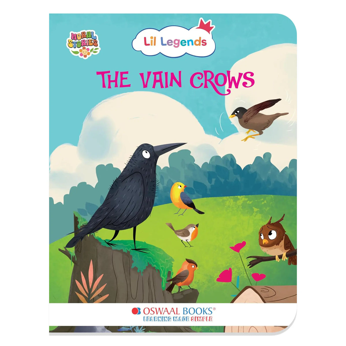 Oswaal Lil Legends Moral Story Books for Kids Age 2+ Years - The Vain Crows | Short English Bedtime Stories with Colourful Illustrations | Picture Book for Early Readers 