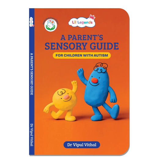 Lil Legends A Parent's Sensory Guide for Children with Autism | Managing Sensory Overload & Meltdowns | Enriched with Real-Life Insights | Help Your Child Feel Safe, Seen and Understood 