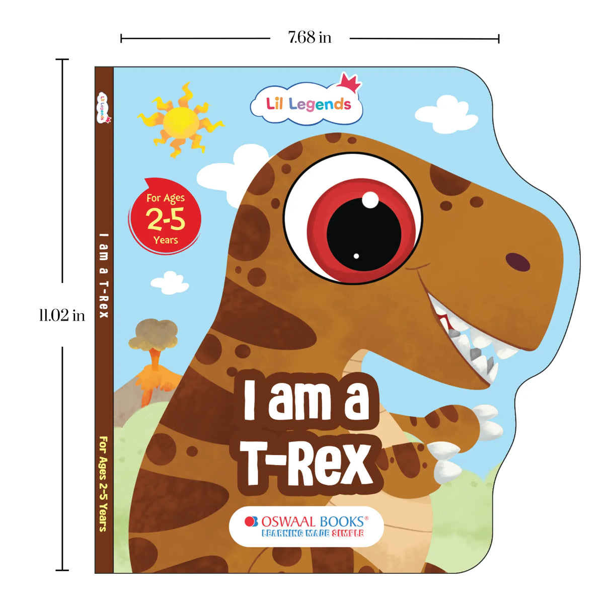 Lil Legends Dino Shaped Board Book for Kids | I am a T-Rex | Illustrated Dinosaur Story Book | Early Learning Picture Book | Age 2+ Years | Board Book | Durable 