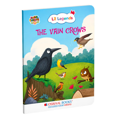 Oswaal Lil Legends Moral Story Books for Kids Age 2+ Years - The Vain Crows | Short English Bedtime Stories with Colourful Illustrations | Picture Book for Early Readers 