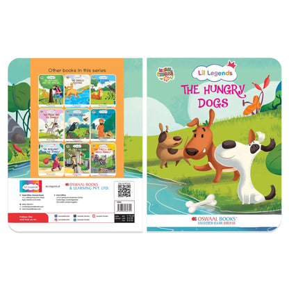 Oswaal Lil Legends Moral Story Books for Kids Age 2+ Years - The Hungry Dogs | Short English Bedtime Stories with Colourful Illustrations | Picture Book for Early Readers 