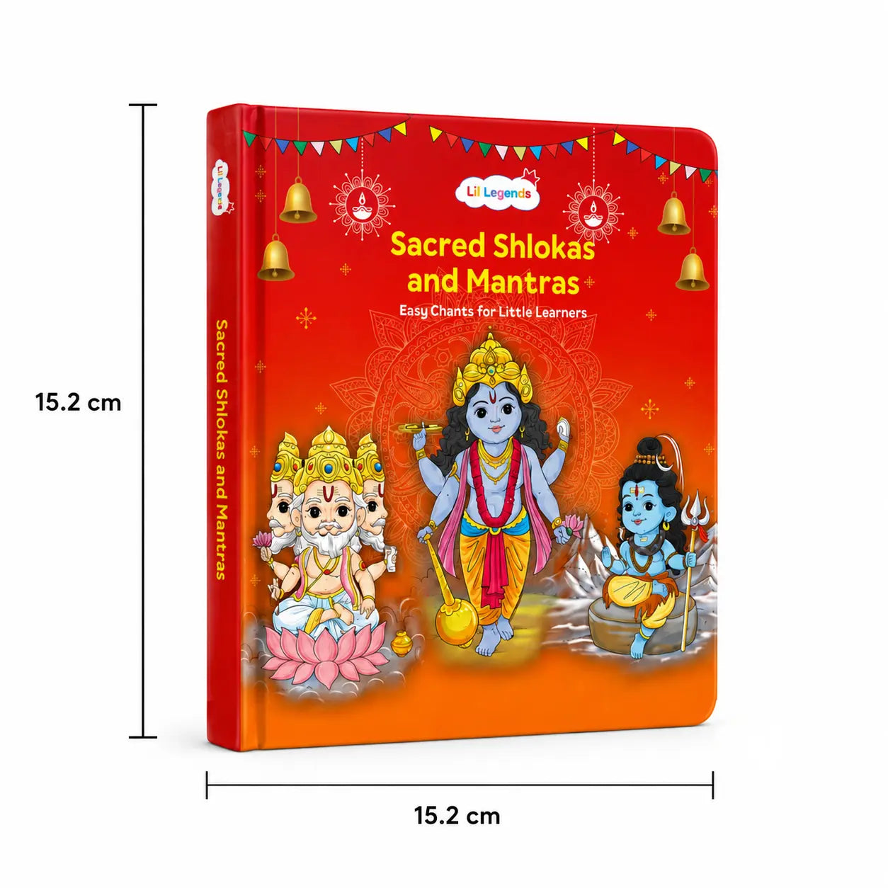 Lil Legends Shlokas & Mantras Padded Board Book for Kids | Sanskrit Prayers & Verses with Illustrations | Cultural Learning Picture Book | Age 2+ Years | Padded Cover Edition 