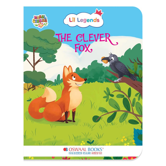 Oswaal Lil Legends Moral Story Books for Kids Age 2+ Years - The Clever Fox | Short English Bedtime Stories with Colourful Illustrations | Picture Book for Early Readers 
