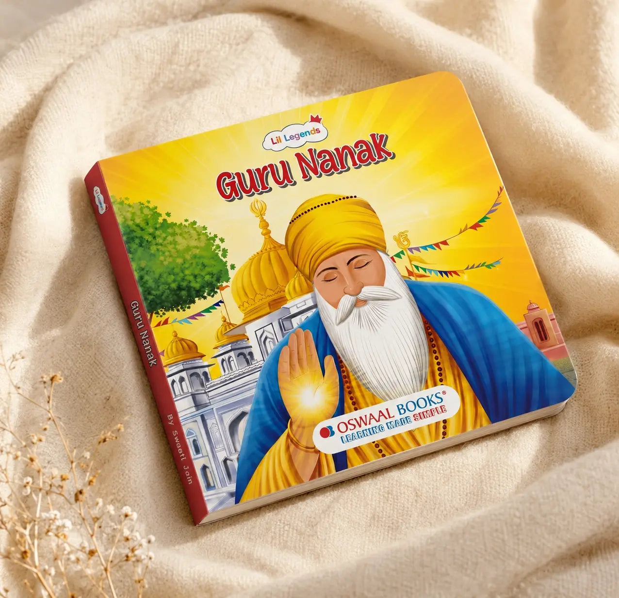 Lil Legends Guru Nanak Story Book for Kids | Tale of Kindness & Equality | Illustrated Biography | Moral Story Book | Cultural Learning Picture Book | Age 3+ Years 